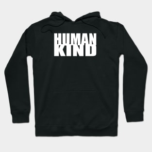 Human Kind Hoodie